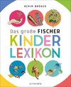 Bröger A.,Das gr. Fischer Kinderlexikon