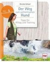 Der Weg zum aufmerksamen Hund