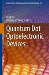 Quantum Dot Optoelectronic Devices