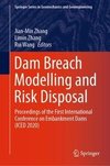 Dam Breach Modelling and Risk Disposal