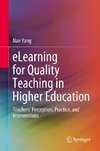 eLearning for Quality Teaching in Higher Education