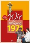 Wir vom Jahrgang 1971 - Kindheit und Jugend