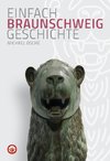 Braunschweig - Einfach Geschichte