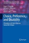 Choice, Preference, and Disability