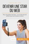 Devenir une star du Web