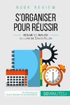 Book review : S'organiser pour réussir