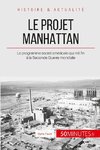 Le projet Manhattan