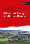 Ortsentwicklung in ländlichen Räumen