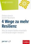 4 Wege zu mehr Resilienz