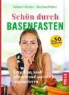 Schön durch Basenfasten