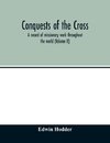 Conquests of the Cross