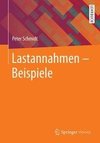 Lastannahmen - Beispiele