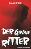 Der graue Ritter