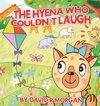 The Hyena Who Couldn't Laugh