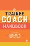 The Trainee Coach Handbook