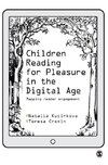 Children Reading for Pleasure in the Digital Age