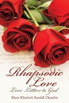 Rhapsodic Love