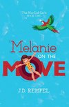 Melanie on the Move