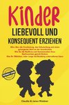 Kinder liebevoll und konsequent erziehen