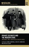 Private Security and the Modern State