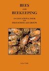 BEES AND BEEKEEPING