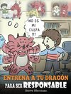 Entrena a tu Dragón para ser Responsable