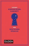 Kleines Kuriositätenkabinett der deutschen Sprache