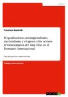 El igualitarismo, antiimperialismo, nacionalismo y el apoyo a los actores revolucionarios del Sinn Féin en el Escenario Internacional