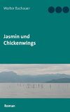 Jasmin und Chickenwings