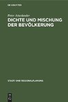 Dichte und Mischung der Bevölkerung