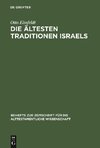 Die Ältesten Traditionen Israels