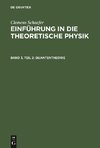 Einführung in die theoretische Physik, Band 3, Teil 2, Quantentheorie