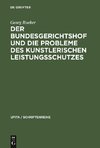 Der Bundesgerichtshof und die Probleme des Kunstlerischen Leistungsschutzes