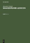 Shakespeare-Lexicon, Band 1, A - L