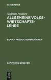 Allgemeine Volkswirtschaftslehre, Band 3, Produktionsfaktoren