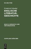 Englische Literaturgeschichte, Band 3, Romantik und Viktorianismus