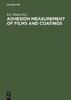 Adhesion Measurement of Films and Coatings