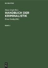 Handbuch der Kriminalistik, Band 2