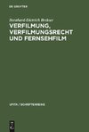 Verfilmung, Verfilmungsrecht und Fernsehfilm