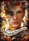 Woodwalkers (6). Tag der Rache