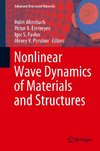 Nonlinear Wave Dynamics of Materials and Structures