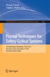 Formal Techniques for Safety-Critical Systems