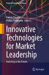 Innovative Technologies for Market Leadership