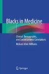 Blacks in Medicine