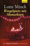 Ringelpietz mit Abmurksen