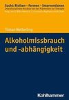 Alkoholmissbrauch und -abhängigkeit