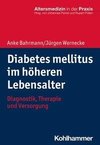 Diabetes mellitus im höheren Lebensalter