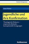 Jugendliche und ihre Konfirmation