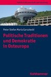 Politische Traditionen und Demokratie in Ostmitteleuropa