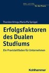 Erfolgsfaktoren des Dualen Studiums